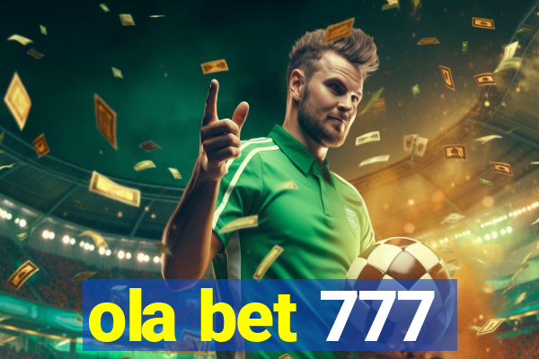 ola bet 777